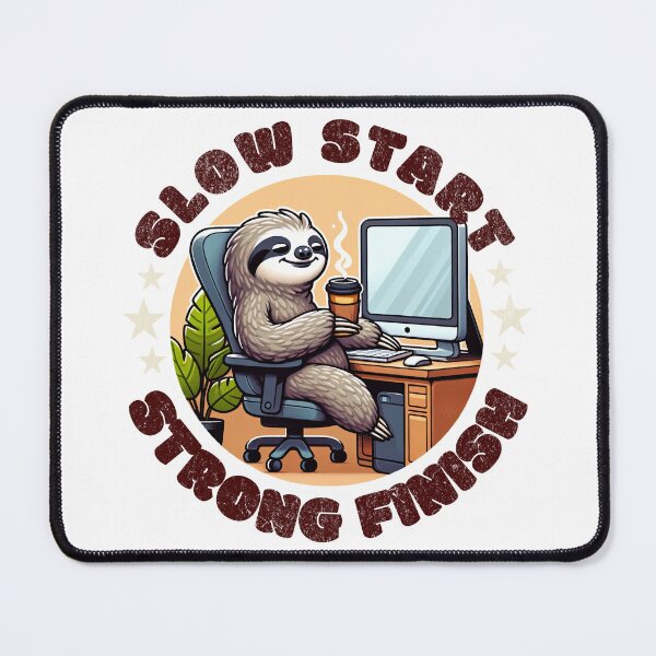 Item preview, Sloth Coffee Time - Slow Start Strong Finish designed and sold by digital-savant.