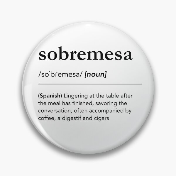 Item preview, Sobremesa definition, sobremesa meaning, spanish words, spanish teacher designed and sold by lagunaklein.