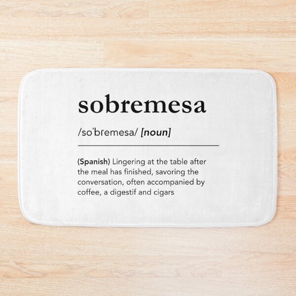 Item preview, Sobremesa definition, sobremesa meaning, spanish words, spanish teacher designed and sold by lagunaklein.