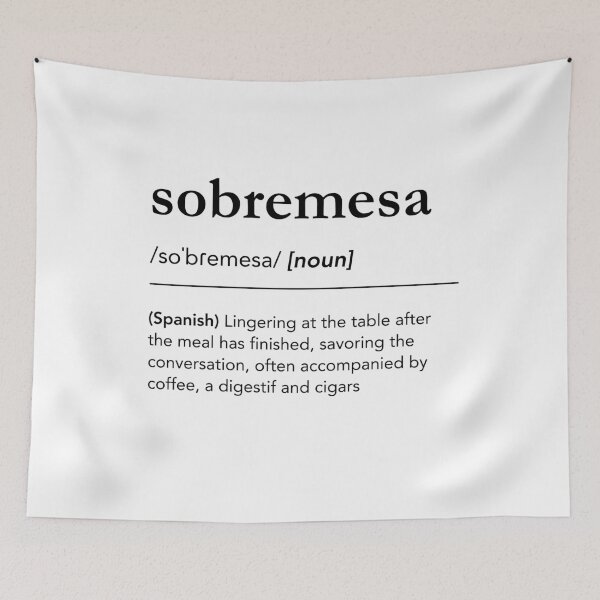 Item preview, Sobremesa definition, sobremesa meaning, spanish words, spanish teacher designed and sold by lagunaklein.