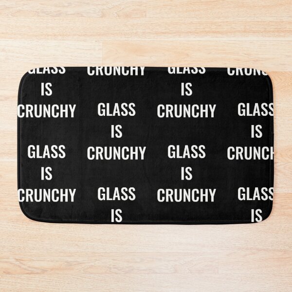 Item preview, Glass is crunchy, eat glass designed and sold by Merchattack.