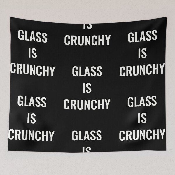Item preview, Glass is crunchy, eat glass designed and sold by Merchattack.