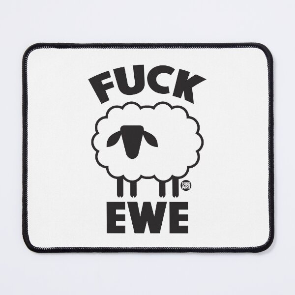 Item preview, FUCK EWE SHEEP designed and sold by TODD GOLDMAN.