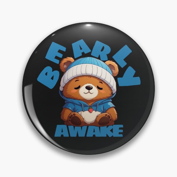Item preview, Bearly Awake - Barely Awake  Bear Pun designed and sold by Visual Stimulus.
