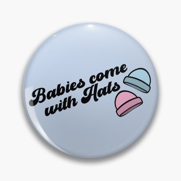 Item preview, The West Wing Babies Come With Hats designed and sold by baranskini.