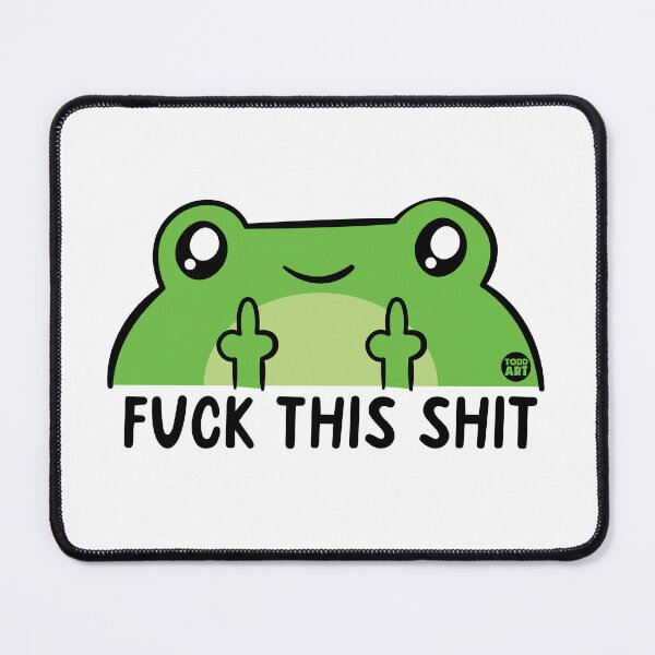 Item preview, fuck this shit frog designed and sold by TODD GOLDMAN.