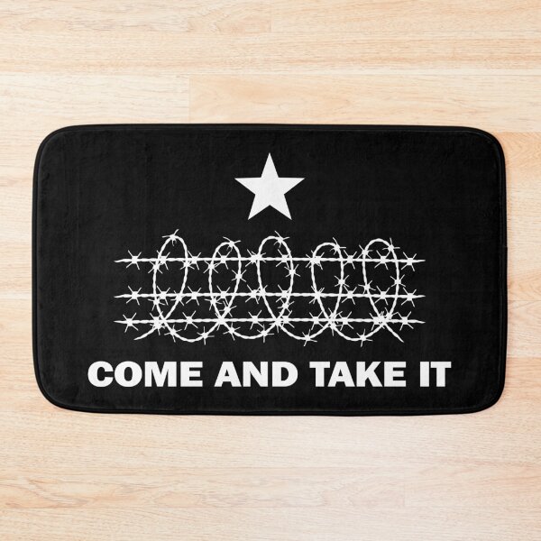 Item preview, Come and Take it! designed and sold by AmericanVenom.