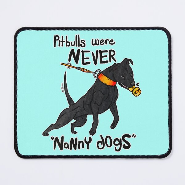 Item preview, Pitbulls were NEVER “NaNnY dOgS” Flop Black APBT designed and sold by Sparklepupfaeri.