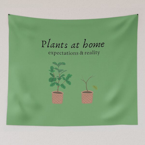 Item preview, Plants At Home Expectations & Reality  designed and sold by PurrfectJourney.