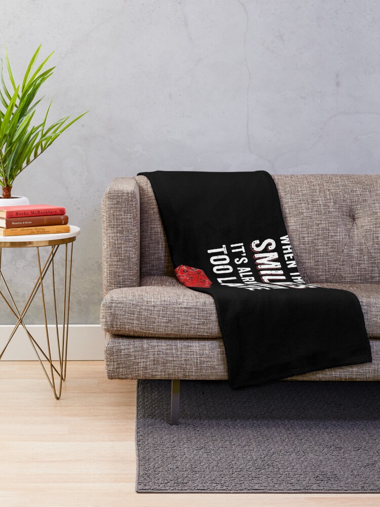 Alternate view of When The DM Smiles Its Already Too Late RPG Gamer DnD Throw Blanket