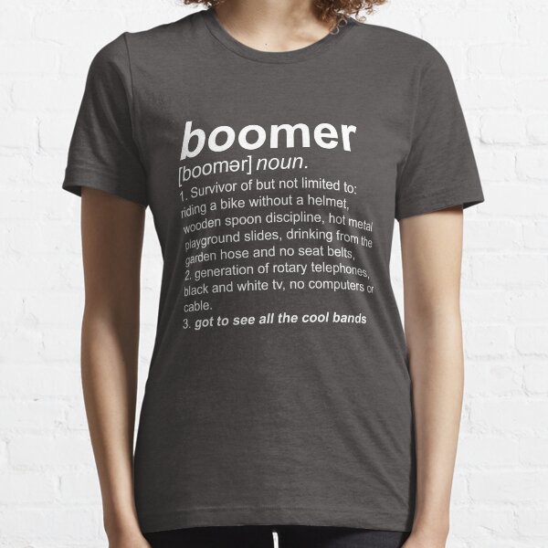 Item preview, Boomer definition baby boomer designed and sold by goodtogotees.