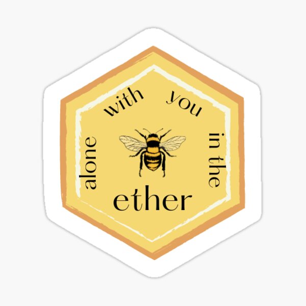 alone with you in the ether Sticker