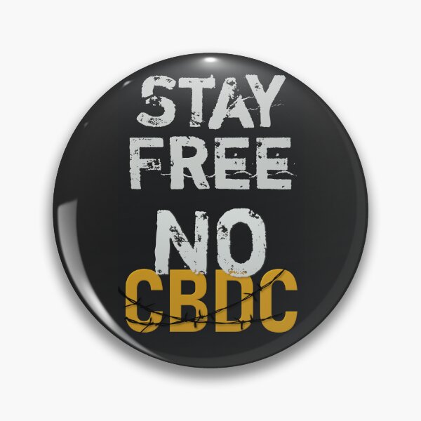 Item preview, Stay Free, No to CBDC designed and sold by MissQuiss.