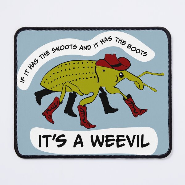 Item preview, Boots Snoots Weevil designed and sold by DestructoKitty.