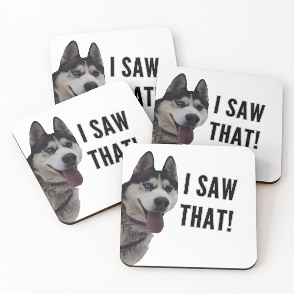 Item preview, Siberian Husky I Saw That designed and sold by coolpixeltik.