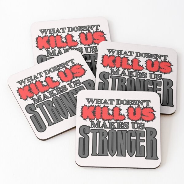Item preview, WHAT DOESN'T KILL US MAKES US STRONGER, MAKES STRONGER , Our, He, She, typography. designed and sold by 2012DreamVision.