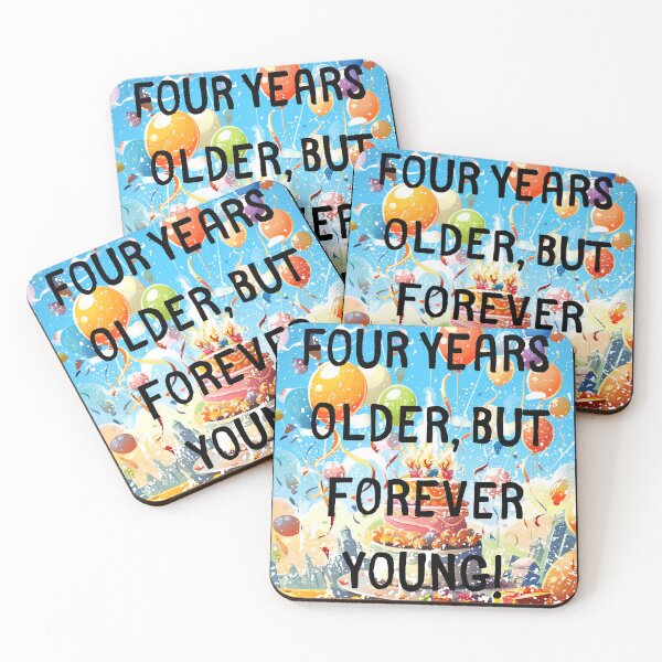 Item preview, Four years older, but forever young! Born On The Leap Day February 29Th designed and sold by LuNkyRose.