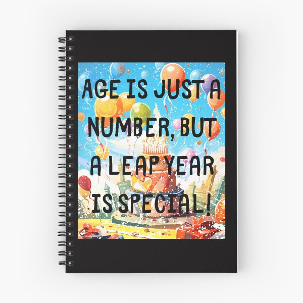 Item preview, Age is just a number, but a leap year is special! Born On The Leap Day February 29Th designed and sold by LuNkyRose.