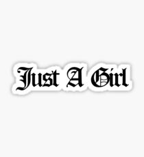 Just A Girl Sticker