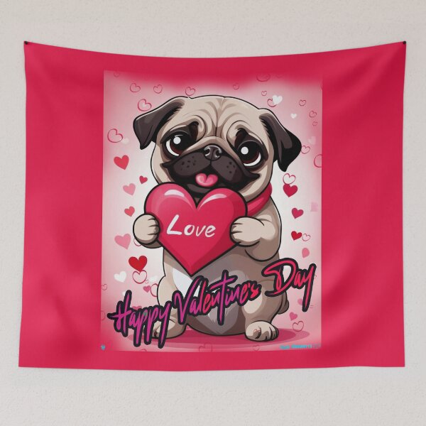 Item preview, Pug HAPPY HOLIDAYS 168 Valentines Day HAPPY VALENTINES DAY designed and sold by RedBluffTraders.