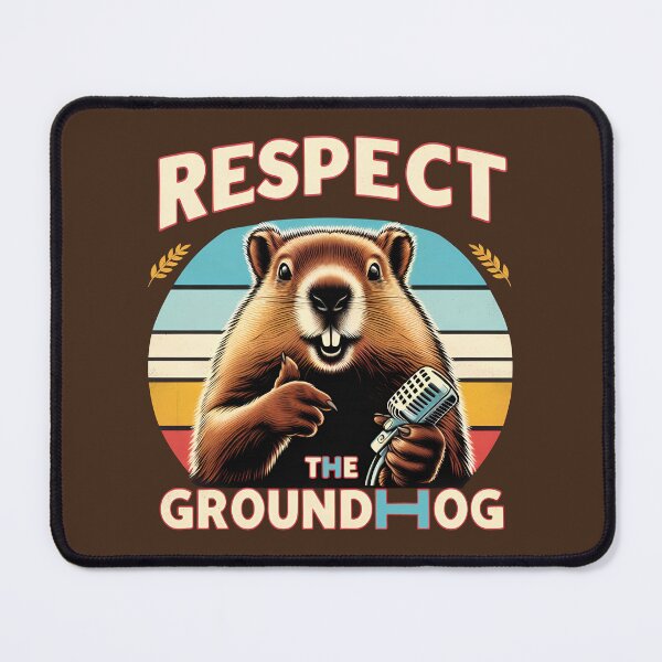 Item preview, Respect the groundhog designed and sold by AlchemyColor.