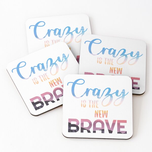 Item preview, Crazy is the new BRAVE designed and sold by paolaalchapar.