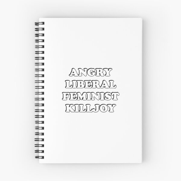 Item preview, Angry Liberal Feminist Killjoy designed and sold by Inspirationmotivation.