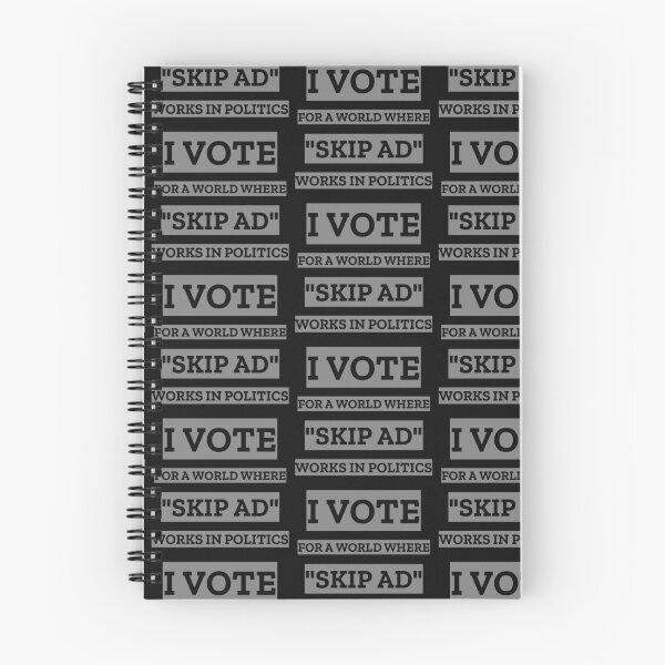 Item preview, Funny, I vote for a world where 'skip ad' works in politics. designed and sold by NeaftyFinds.