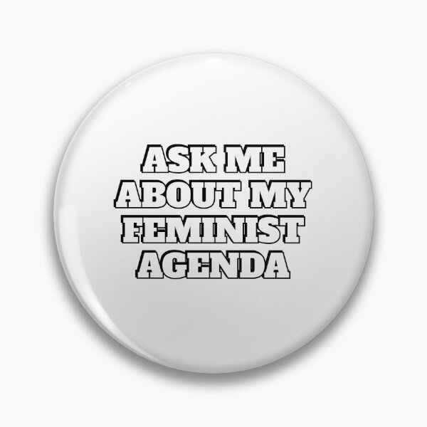 Item preview,  Ask me about my feminist agenda designed and sold by Inspirationmotivation.
