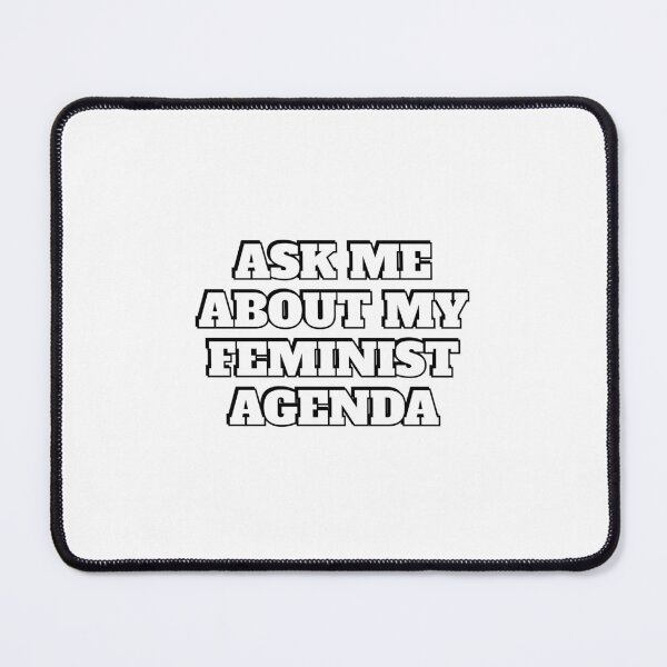 Item preview, Ask me about my feminist agenda designed and sold by Inspirationmotivation.