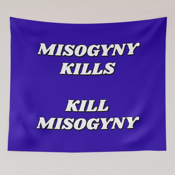 Item preview, Misogyny Kills - Kill Misogyny - Feminist Slogans - Womens Day designed and sold by Inspirationmotivation.