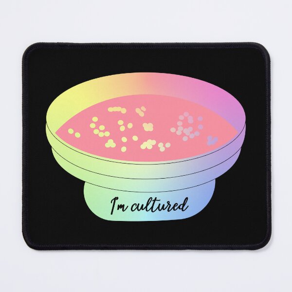 Item preview, I'm Cultured Petri Dish designed and sold by ScienceCorner.