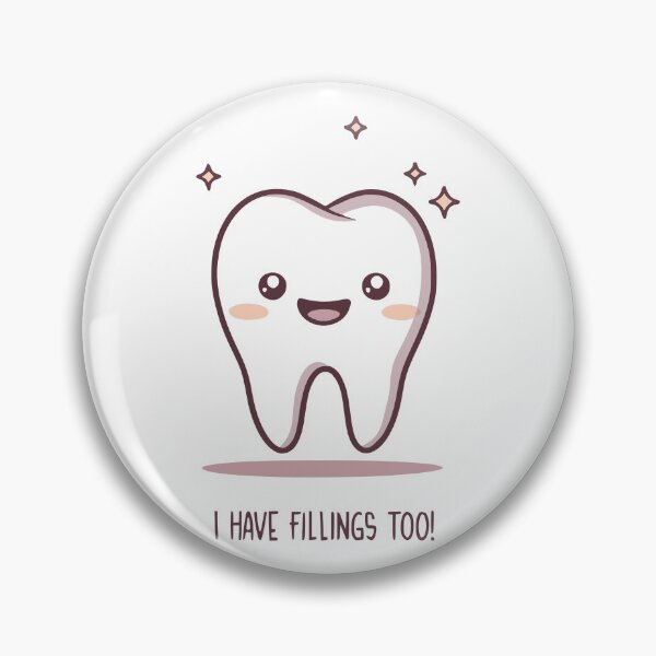 Item preview, I have fillings too - dental love design designed and sold by EmeraldeaArt.