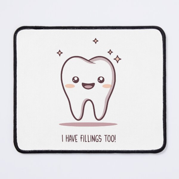Item preview, I have fillings too - dental love design designed and sold by EmeraldeaArt.