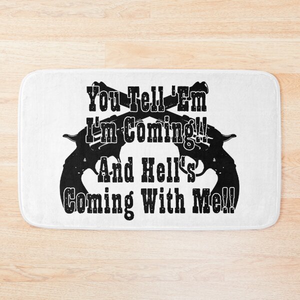 Item preview, Hells Coming With Me! designed and sold by CANJ72.