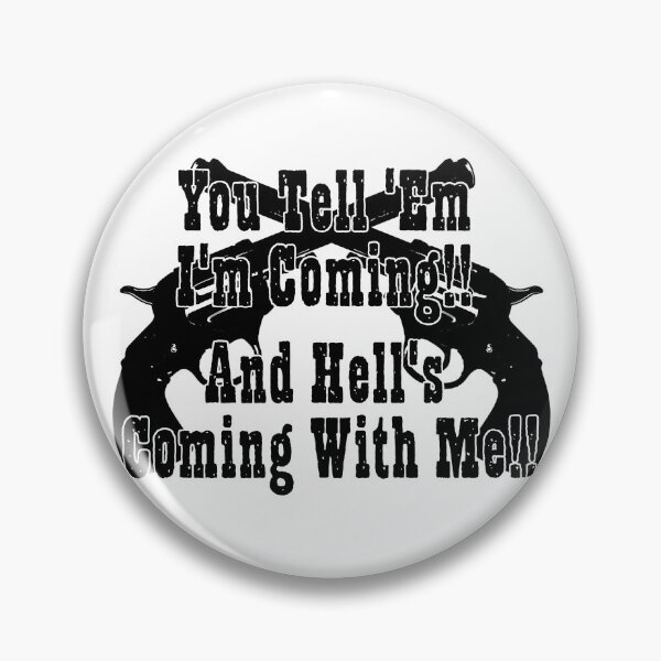 Item preview, Hells Coming With Me! designed and sold by CANJ72.