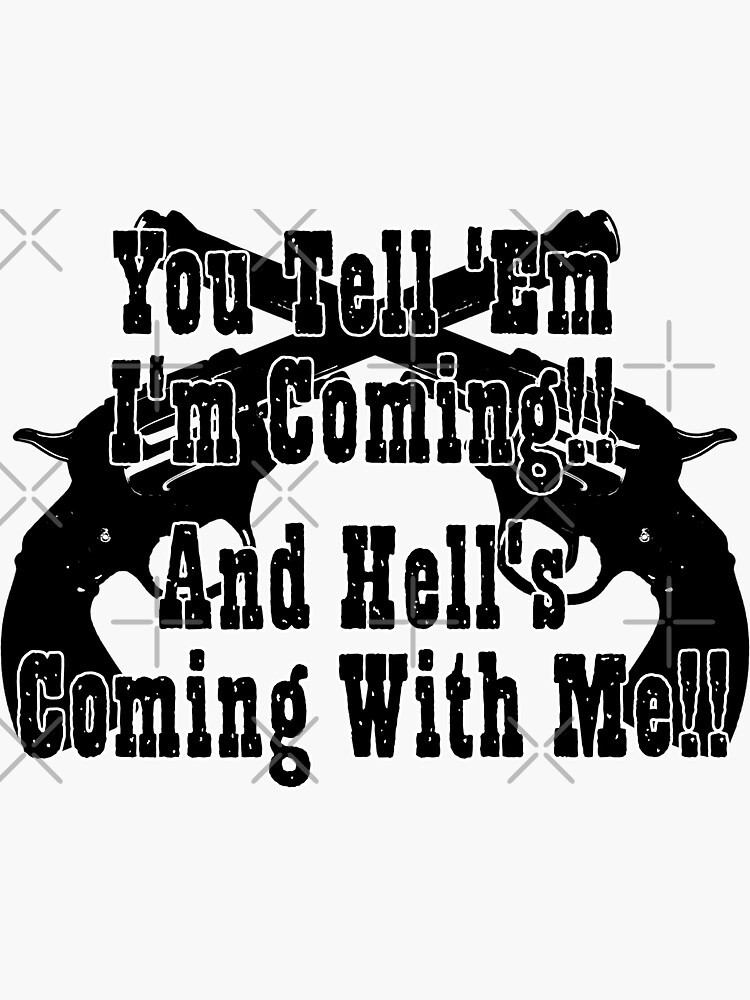 Hells Comin' With Me Unisex t-shirt main image 0