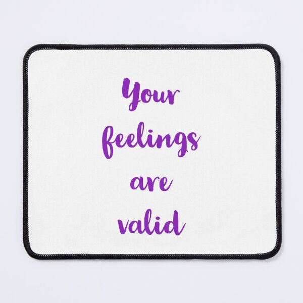 Item preview, Your Feelings Are Valid designed and sold by Inspirationmotivation.