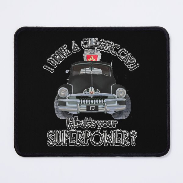 Item preview, Black FJ Holden on Big Tyres - I DRIVE A CLASSIC CAR, whats your SuperPower? designed and sold by Michael van der Hoorn.