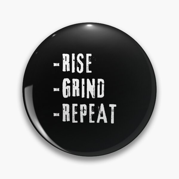 Item preview, Rise Grind Repeat Mens Motivational Quote designed and sold by FlammableTacoTS.