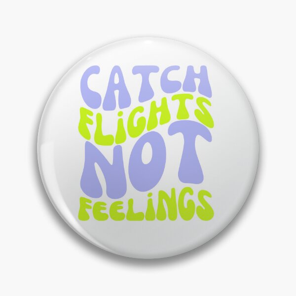 Item preview, Catch Flights Not Feelings - Wanderlust Typography for Jetsetter Vibes - Blue and Green designed and sold by Biddakate.