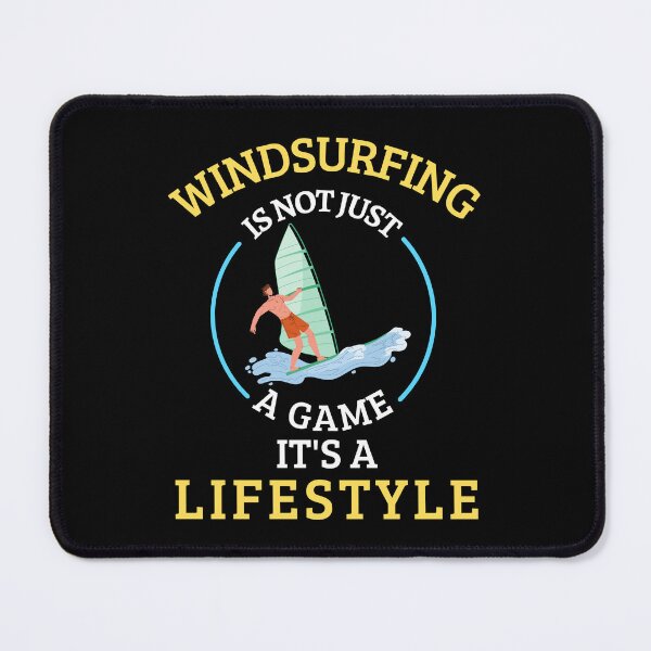 Item preview, Windsurfing is not a game it's a lifestyle designed and sold by greenbluearts.