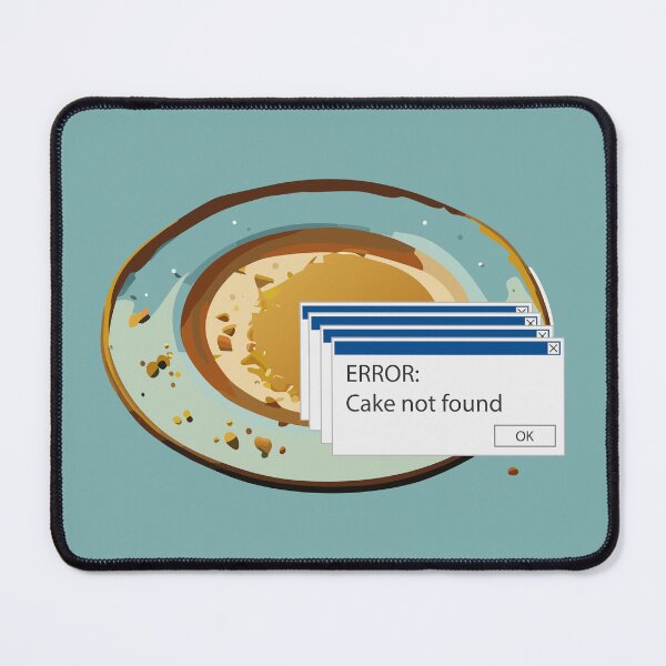 Item preview, Cake not found Error designed and sold by Graphic-Knight.