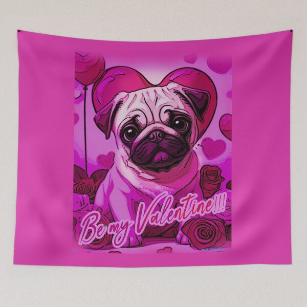 Item preview, Pug HAPPY HOLIDAYS 169 Valentines Day BE MY VALENTINE designed and sold by RedBluffTraders.