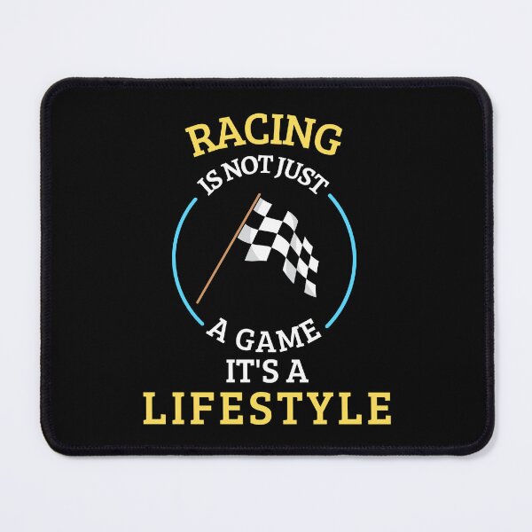 Item preview, Racing is not a game it's a lifestyle designed and sold by greenbluearts.