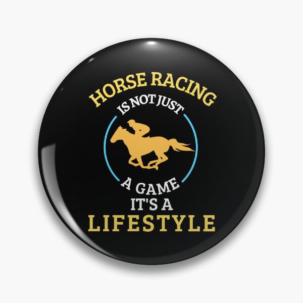 Item preview, Horse Racing is not a game it's a lifestyle designed and sold by greenbluearts.