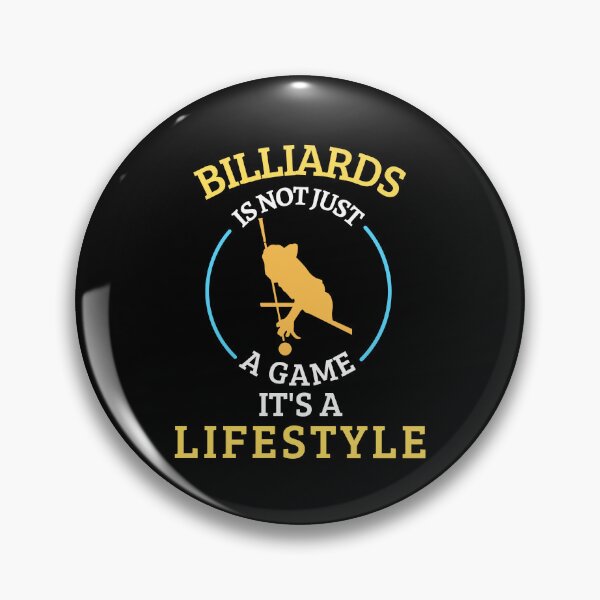 Item preview, Billiards is not a game it's a lifestyle designed and sold by greenbluearts.