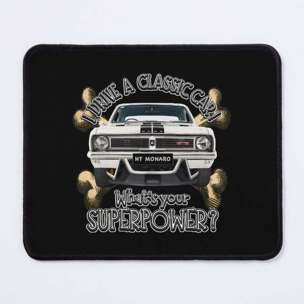 Item preview, HT Holden Monaro - I DRIVE A CLASSIC CAR, whats your SuperPower? designed and sold by Michael van der Hoorn.