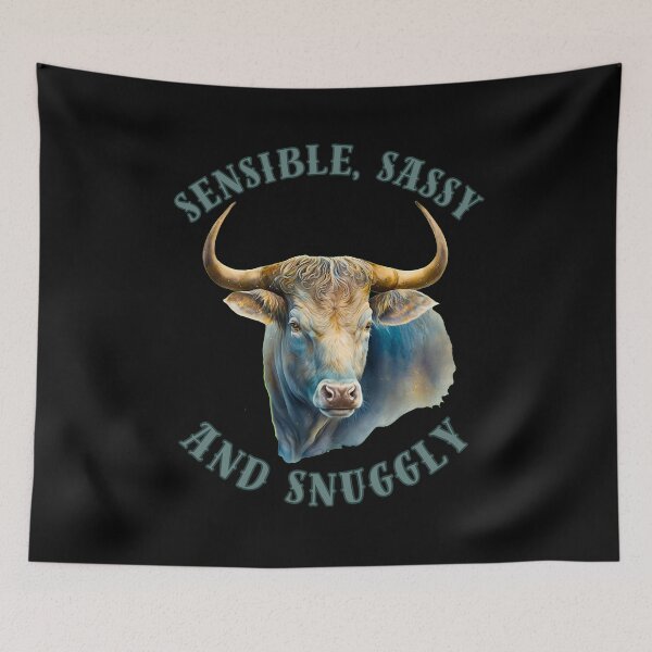 Item preview, Sensible, Sassy, And Snuggly. taurus horoscope designed and sold by ZodiacWonders.