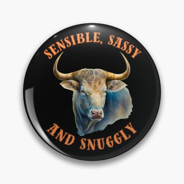 Item preview, Sensible, Sassy, And Snuggly. taurus constellation designed and sold by ZodiacWonders.